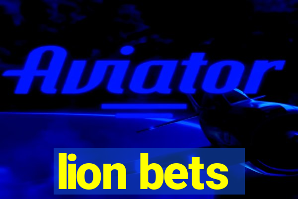 lion bets