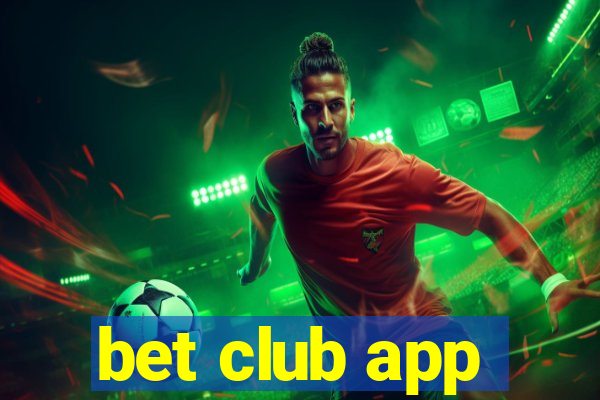 bet club app