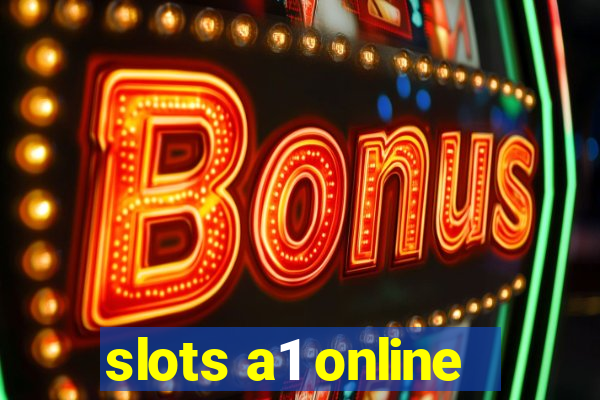 slots a1 online