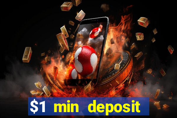 $1 min deposit casino canada