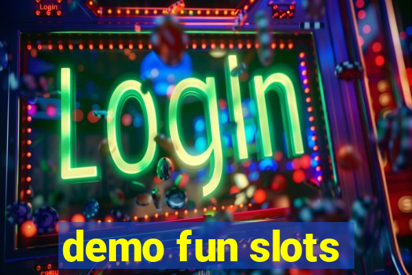 demo fun slots