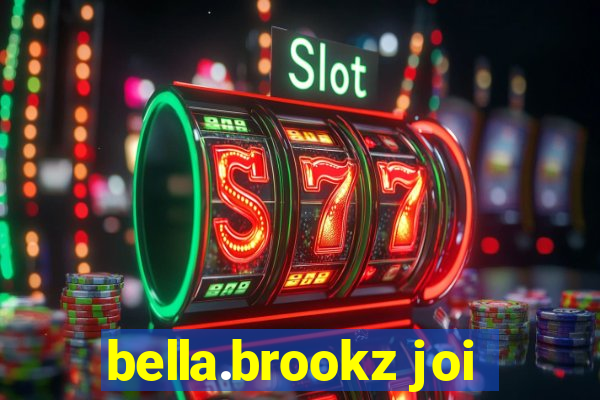 bella.brookz joi