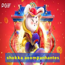 shokka acompanhantes