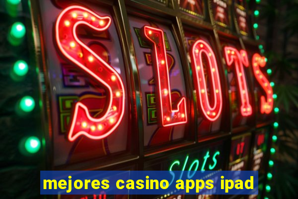 mejores casino apps ipad