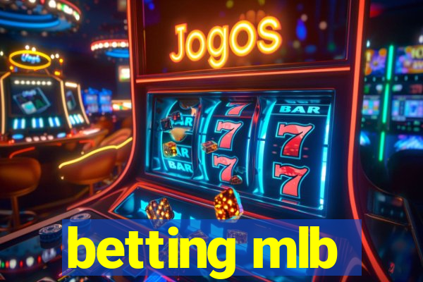 betting mlb