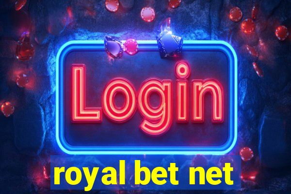 royal bet net