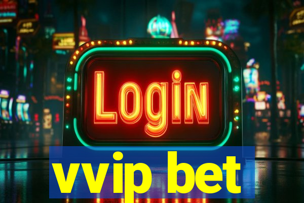 vvip bet