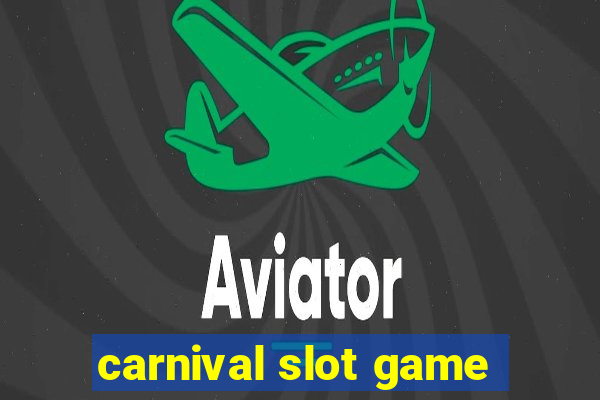 carnival slot game