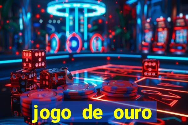 jogo de ouro tabela visitante