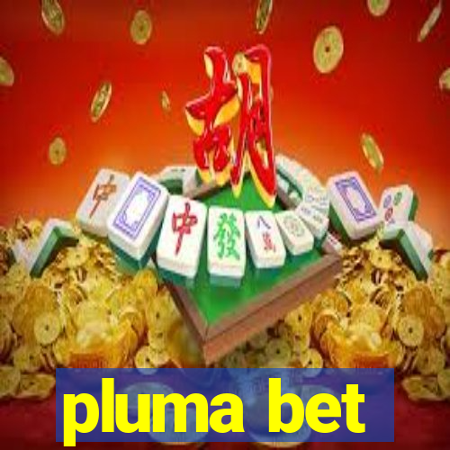 pluma bet