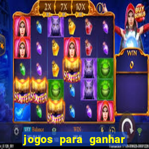 jogos para ganhar dinheiro de verdade grátis