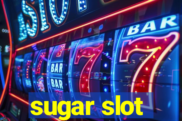 sugar slot