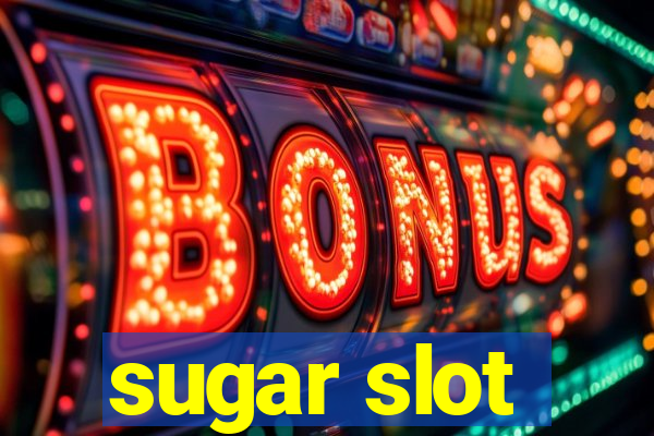 sugar slot