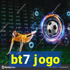 bt7 jogo