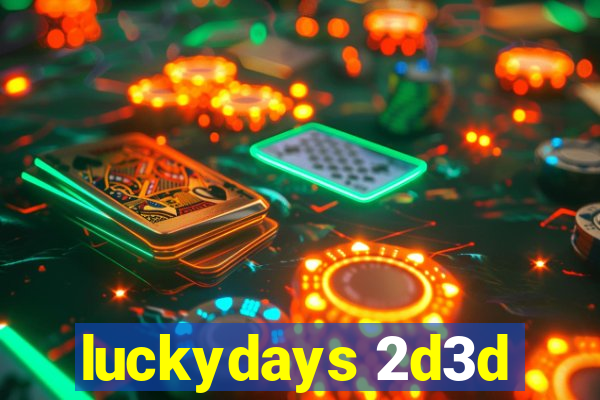 luckydays 2d3d