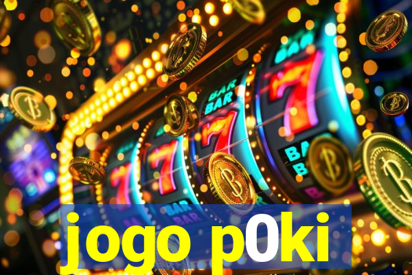 jogo p0ki