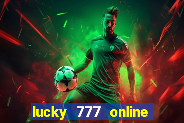 lucky 777 online casino gcash