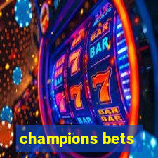 champions bets