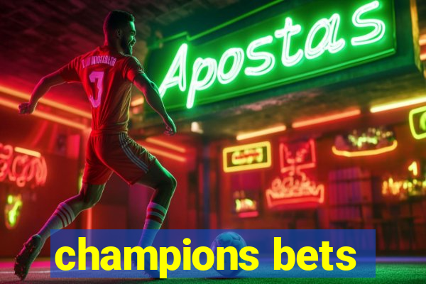 champions bets