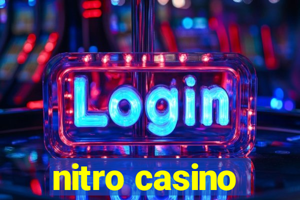 nitro casino