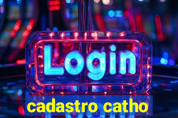 cadastro catho