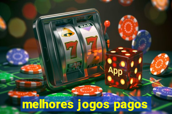 melhores jogos pagos