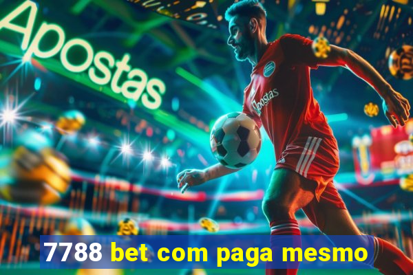 7788 bet com paga mesmo