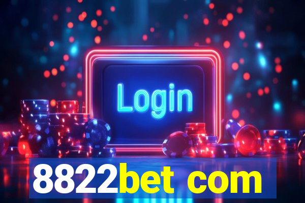 8822bet com