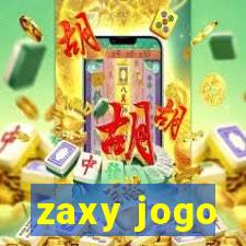 zaxy jogo