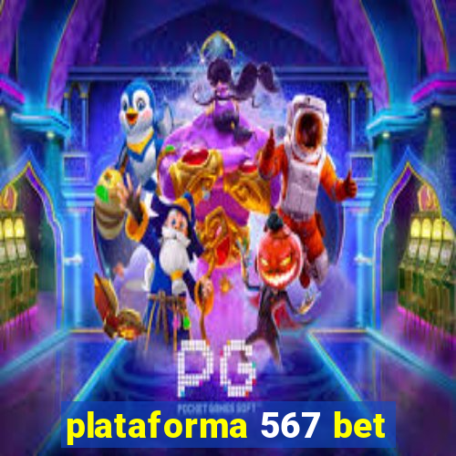 plataforma 567 bet