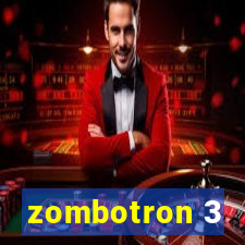 zombotron 3