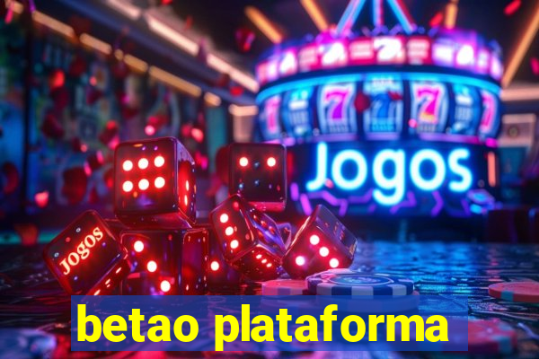 betao plataforma