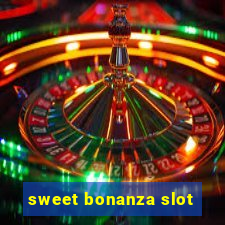 sweet bonanza slot