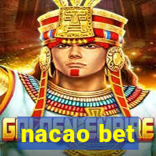 nacao bet