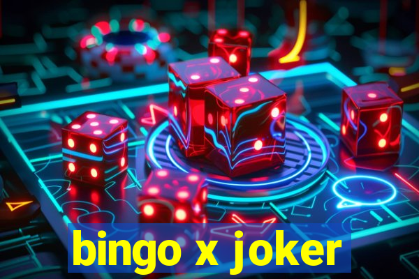 bingo x joker