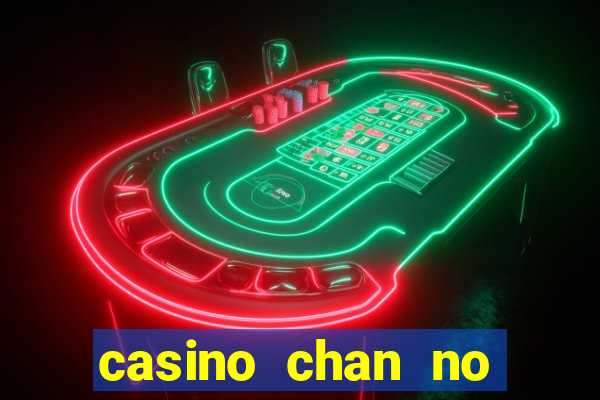 casino chan no deposit codes