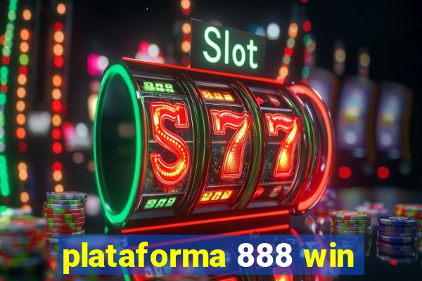 plataforma 888 win