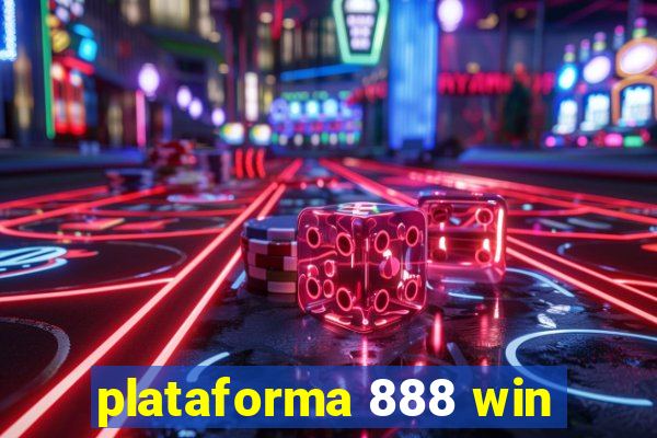 plataforma 888 win