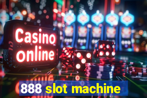 888 slot machine