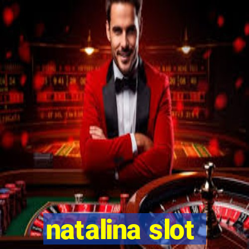 natalina slot