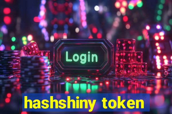 hashshiny token