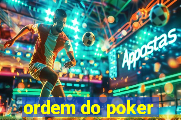 ordem do poker