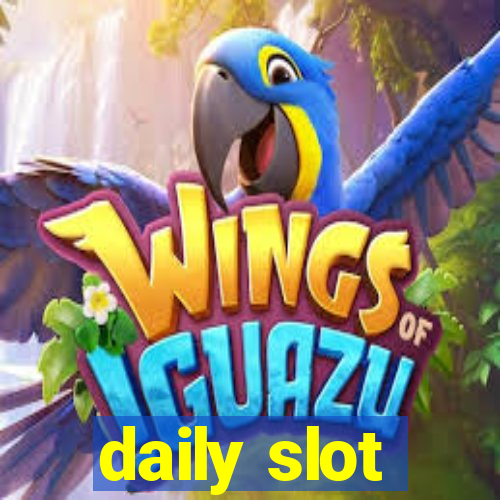 daily slot