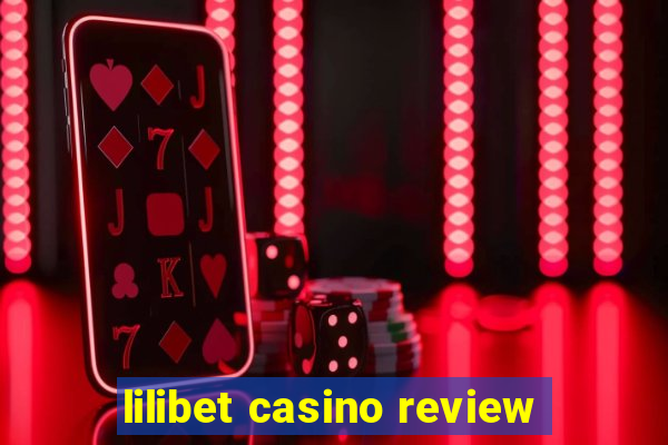 lilibet casino review