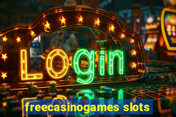 freecasinogames slots