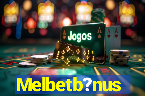 Melbetb?nus