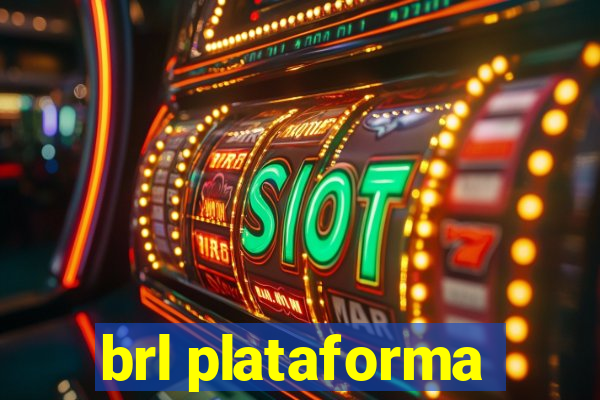 brl plataforma