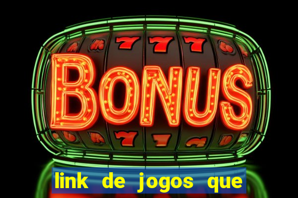 link de jogos que pagam dinheiro de verdade