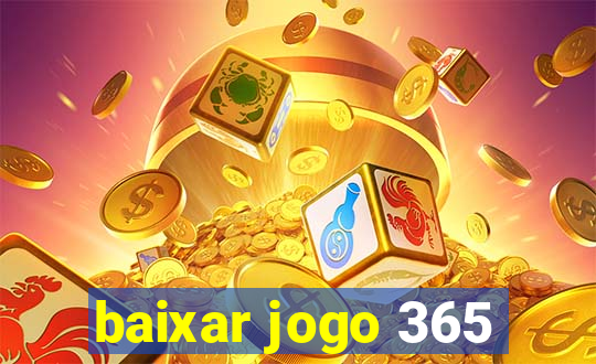 baixar jogo 365