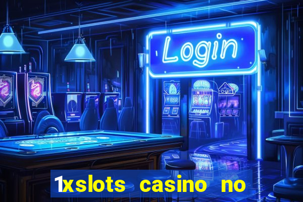 1xslots casino no deposit code